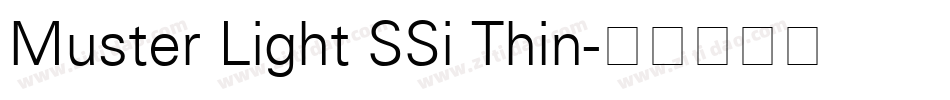 Muster Light SSi Thin字体转换